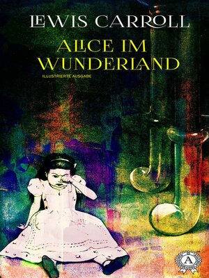 cover image of Alice im Wunderland (illustriert)